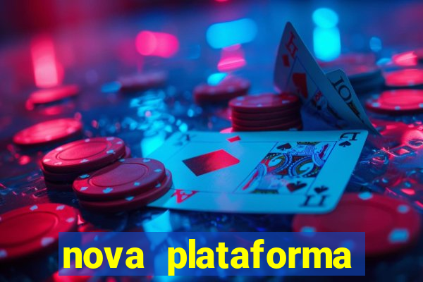 nova plataforma pagando muito